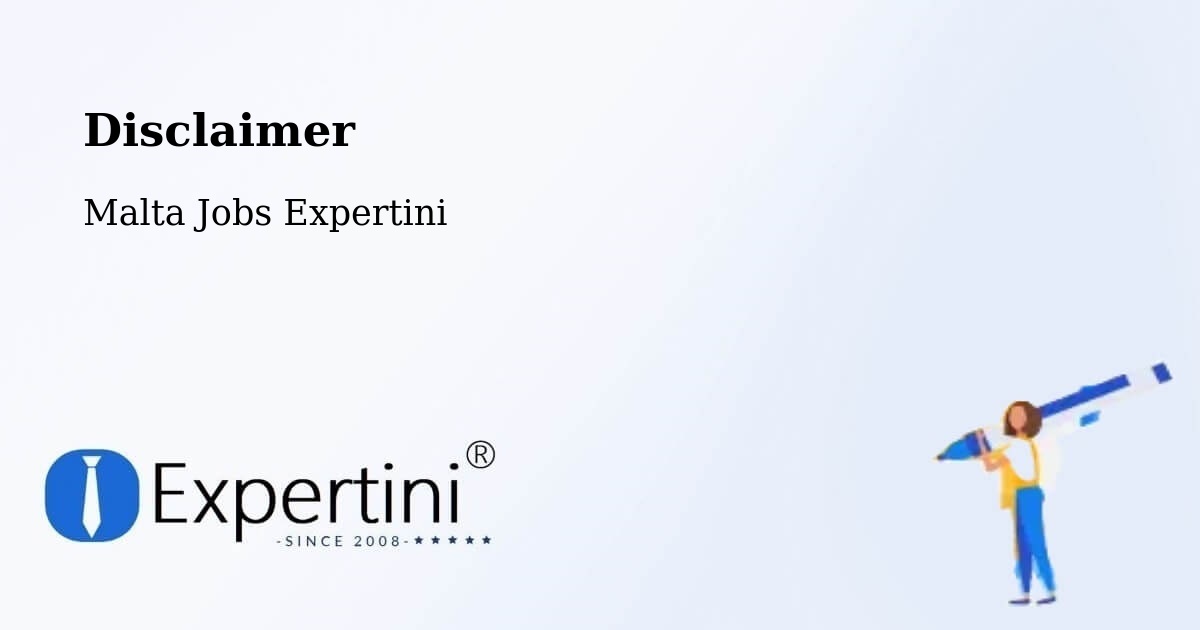 Disclaimer – Nadur - Malta Jobs Expertini